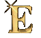 A metallic letter E.